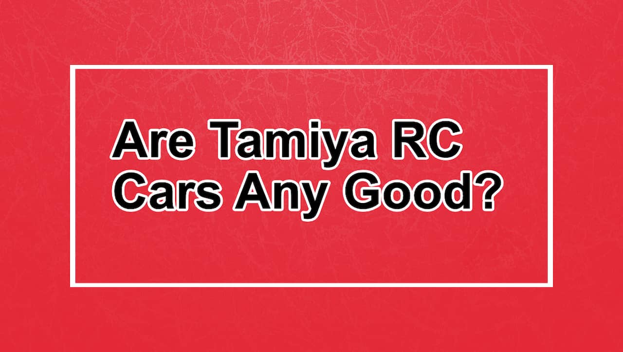 are tamiya rc cars good feature image